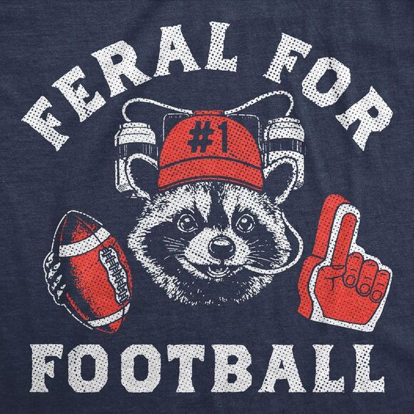 Mens Funny T Shirts Feral For Football Sarcastic Raccoon Graphic Novelty Tee For - Picture 2 of 4